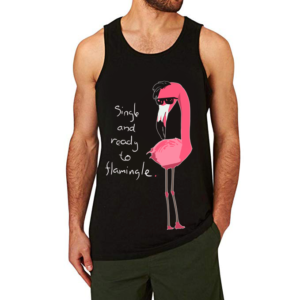 Men's Single And Ready To Flamingle Tank Top by Dr. Kizomba