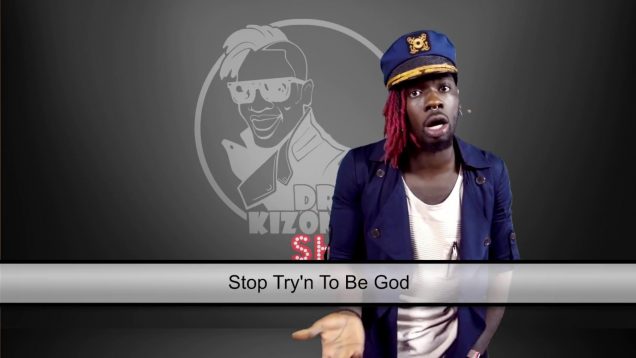 Stop Tryin’ to be God | The Dr. Kizomba Show